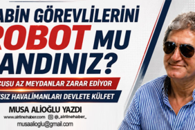 Kabin görevlilerini robot mu sandınız? Yolcusu az meydanlar zarar ediyor Uçaksız havalimanları devlete külfet