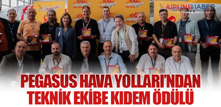 Pegasus Hava Yolları’ndan Teknik Ekibe Kıdem Ödülü