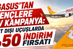 Pegasus’tan Gençlere Dev Kampanya: Yurt Dışı Uçuşlarda %50 İndirim Fırsatı