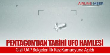 Pentagon’dan Tarihi UFO Hamlesi: Gizli UAP Belgeleri İlk Kez Kamuoyuna Açıldı