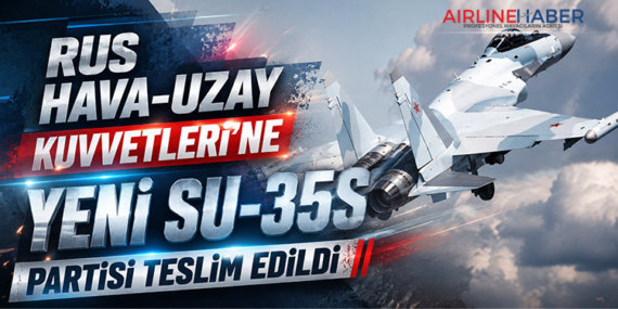 Rus Hava-Uzay Kuvvetleri’ne Yeni Su-35S Partisi Teslim Edildi