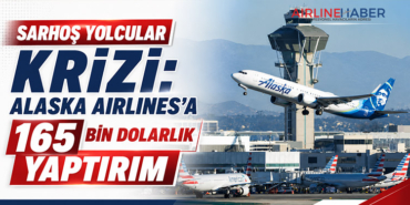 Sarhoş Yolcular Krizi: Alaska Airlines’a 165 Bin Dolarlık Yaptırım