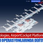 TAV Technologies, AirportCockpit Platformunu Tanıttı: Havalimanı Operasyonlarında Dijital Dönüşüm
