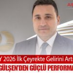 THY 2026 İlk Çeyrekte Gelirini Artırdı: CFO Metin Gülşen’den Güçlü Performans Mesajı