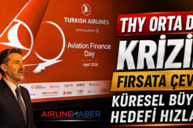 THY Orta Doğu Krizini Fırsata Çevirdi: Küresel Büyüme Hedefi Hızlandı