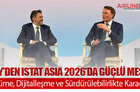 THY’den ISTAT Asia 2026’da Güçlü Mesaj: “Büyüme, Dijitalleşme ve Sürdürülebilirlikte Kararlıyız”