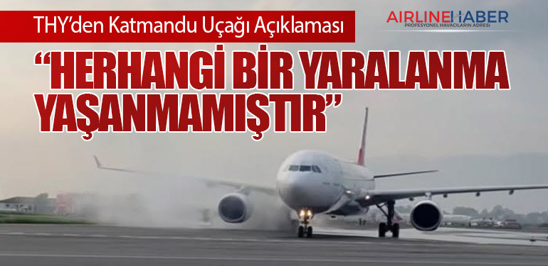THY’den Katmandu Uçağı Açıklaması: “Herhangi Bir Yaralanma Yaşanmamıştır”