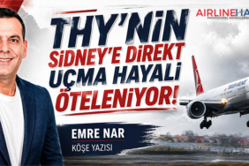 THY’nin Sidney’e Direkt Uçma Hayali Öteleniyor!