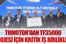 TRMOTOR’dan TF35000 Projesi İçin Kritik İş Birlikleri