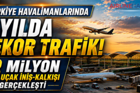 Türkiye Havalimanlarında 5 Yılda Rekor Trafik: 8 Milyon Uçak İniş-Kalkışı Gerçekleşti