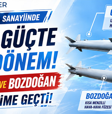 Türkiye’nin Yerli Hava-Hava Füzeleri GÖKDOĞAN ve BOZDOĞAN Seri Üretime Geçti