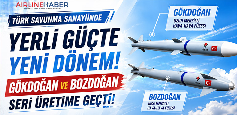 Türkiye’nin Yerli Hava-Hava Füzeleri GÖKDOĞAN ve BOZDOĞAN Seri Üretime Geçti