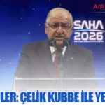 Yaşar Güler: Çelik Kubbe ile Yeni Dönem