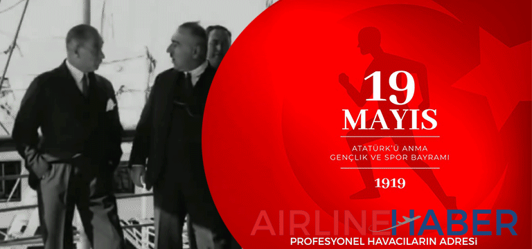 Gazi Mustafa Kemal Atatürk’ü Saygı ve Minnetle Anıyoruz: 19 Mayıs Kutlu Olsun