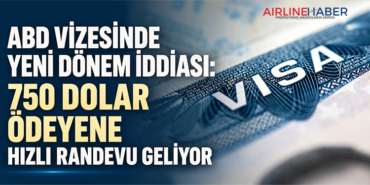 ABD Vizesinde Yeni Dönem İddiası: 750 Dolar Ödeyene Hızlı Randevu Geliyor