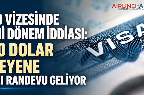 ABD Vizesinde Yeni Dönem İddiası: 750 Dolar Ödeyene Hızlı Randevu Geliyor