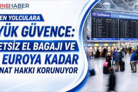 AB’den Yolculara Büyük Güvence: Ücretsiz El Bagajı ve 600 Euroya Kadar Tazminat Hakkı Korunuyor