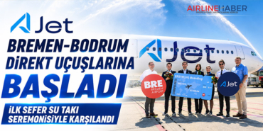 AJet, Bremen-Bodrum Direkt Uçuşlarına Başladı: İlk Sefer Su Takı Seremonisiyle Karşılandı