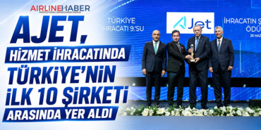 AJet, Hizmet İhracatında İlk 10’a Girdi: Kerem Sarp Ödülü Cumhurbaşkanı Erdoğan’ın Elinden Aldı