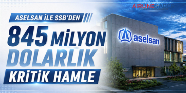 ASELSAN ile SSB’den 845 Milyon Dolarlık Kritik Hamle