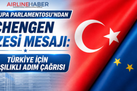 Avrupa Parlamentosu’ndan Schengen Vizesi Mesajı: Türkiye İçin Karşılıklı Adım Çağrısı