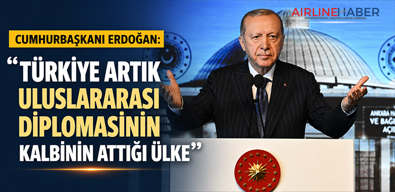 Cumhurbaşkanı Erdoğan: “Türkiye Artık Uluslararası Diplomasinin Kalbinin Attığı Ülke”
