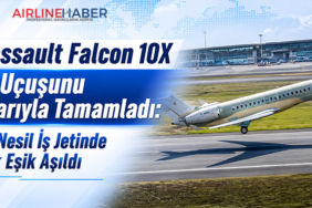 Dassault Falcon 10X İlk Uçuşunu Başarıyla Tamamladı: Yeni Nesil İş Jetinde Kritik Eşik Aşıldı