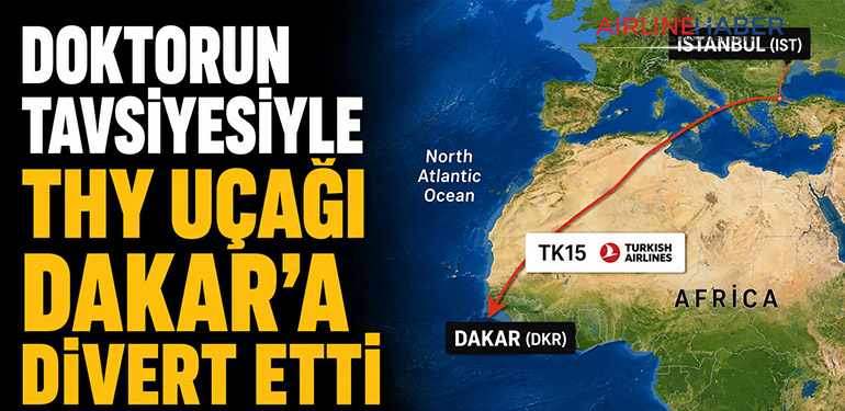 Doktorun Tavsiyesiyle THY Uçağı Dakar'a Divert Etti