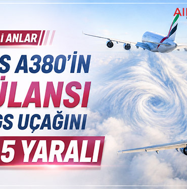 Emirates A380’in Türbülansı Eurowings Uçağını Sarstı: 5 Yaralı