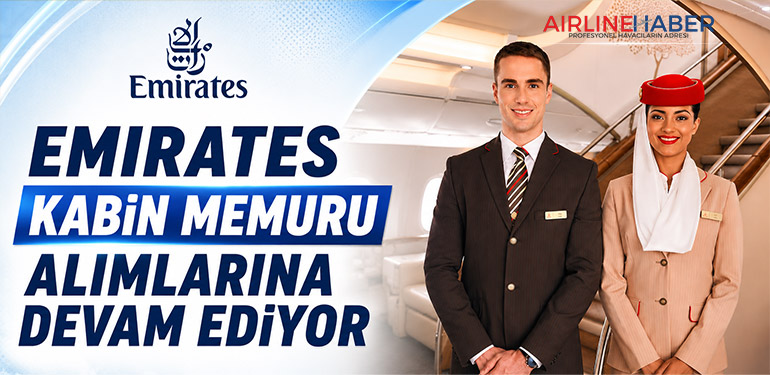 Emirates Kabin Memuru Alımlarına Devam Ediyor