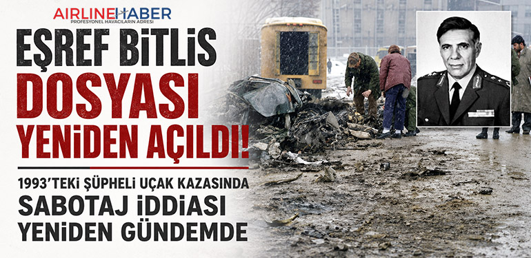 Eşref Bitlis Dosyası Yeniden Açıldı: 1993’teki Şüpheli Uçak Kazasında Sabotaj İddiası Yeniden Gündemde