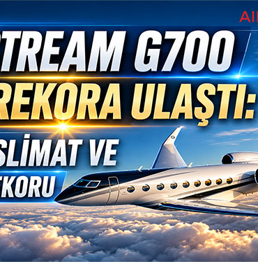 Gulfstream G700 Çifte Rekora Ulaştı: 100. Teslimat ve 100. Hız Rekoru