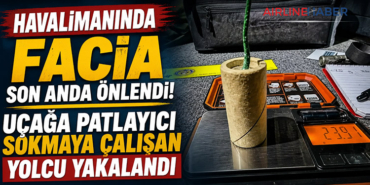 Havalimanında Facia Son Anda Önlendi. Uçağa Patlayıcı Sokmaya Çalışan Yolcu Yakalandı