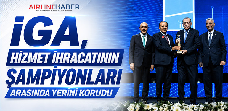 İGA İstanbul Havalimanı, Hizmet İhracatında Türkiye'nin İlk 10'u Arasında Yer Aldı