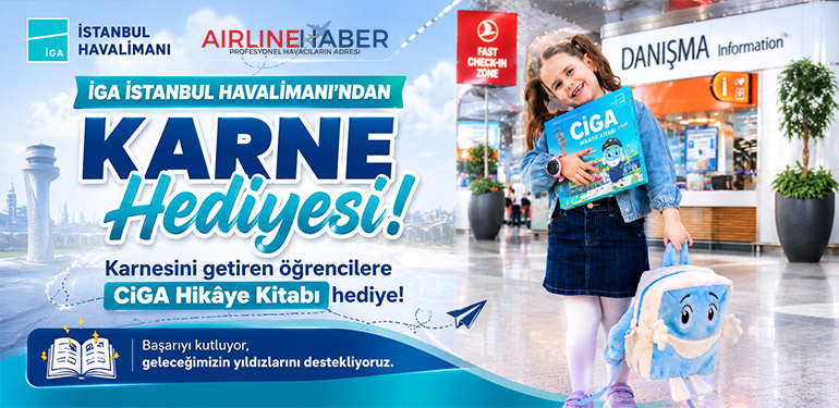 İGA İstanbul Havalimanı’ndan Karne Hediyesi: Karnesini Getiren Öğrencilere CiGA Hikâye Kitabı