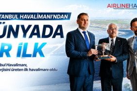 İGA İstanbul Havalimanı’ndan dünyada bir ilk