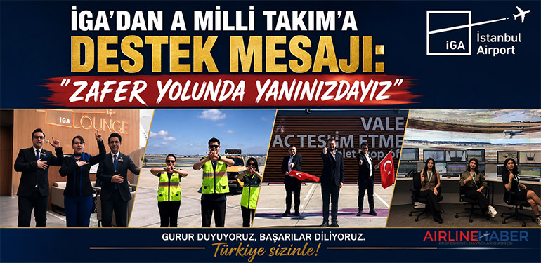 İGA’dan-A-Milli-Takım’a-Destek-Mesajı-“Zafer-Yolunda-Yanınızdayız”