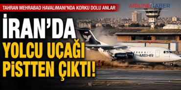 İran’da Yolcu Uçağı Pistten Çıktı: Tahran Mehrabad Havalimanı’nda Korku Dolu Anlar