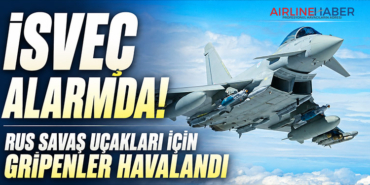 İsveç Alarmda! Rus Savaş Uçakları İçin Gripenler Havalandı