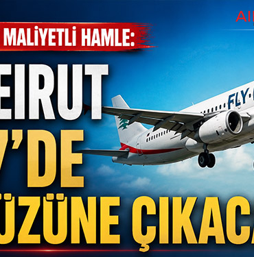 MEA’dan Düşük Maliyetli Hamle: Fly Beirut 2027’de Gökyüzüne Çıkacak