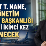 Mehmet T. Nane, IATA Yönetim Kurulu Başkanlığı görevini ikinci kez üstlenecek