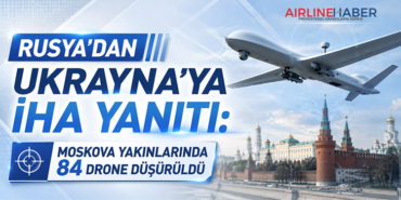 Moskova Yakınlarında 84 Ukrayna İHA’sı Düşürüldü, Ülke Genelinde Sayı 301’e Ulaştı