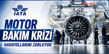 Motor Bakım Krizi Havayollarını Zorluyor