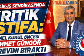 Özçelik-İş Sendikası'nda Kritik İstifa: Genel Kurul Öncesi Mehmet Güngör Görevini Bıraktı