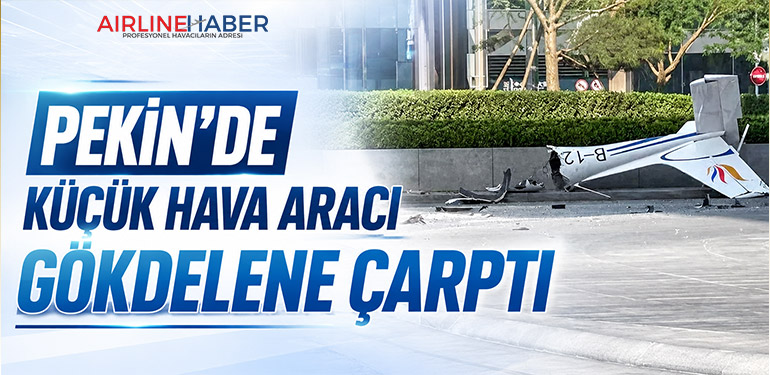 Pekin’de Küçük Hava Aracı Gökdelene Çarptı