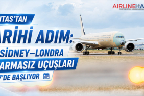 Qantas’tan Tarihi Adım: Sidney–Londra Aktarmasız Uçuşları 2027’de Başlıyor
