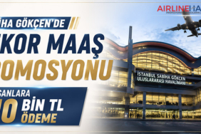 Sabiha Gökçen’de Rekor Maaş Promosyonu: Çalışanlara 110 Bin TL Ödeme