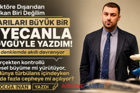 Sektöre Dışarıdan Bakan Biri Değilim. THY bu denklemde akıllı davranıyor