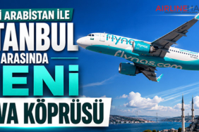 Suudi Arabistan ile İstanbul Arasında Yeni Hava Köprüsü