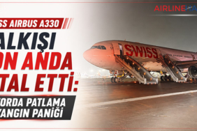Swiss Airbus A330 Kalkışı Son Anda İptal Etti: Motorda Patlama ve Yangın Paniği